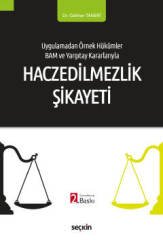 Seçkin Haczedilmezlik Şikayeti 2. Baskı - Gökhan Taneri Seçkin Yayınları