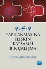 Nobel 4+4+4 Yapılanmasına İlişkin Kapsamlı Bir Çalışma - Ayşen Bakioğlu Nobel Akademi Yayınları