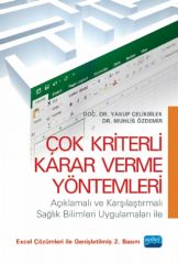 Nobel Çok Kriterli Karar Verme Yöntemleri - Yakup Çelikbilek Nobel Akademi Yayınları