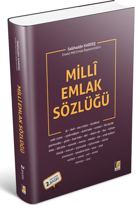 Adalet Milli Emlak Sözlüğü 2. Baskı - Salahaddin Kardeş Adalet Yayınevi