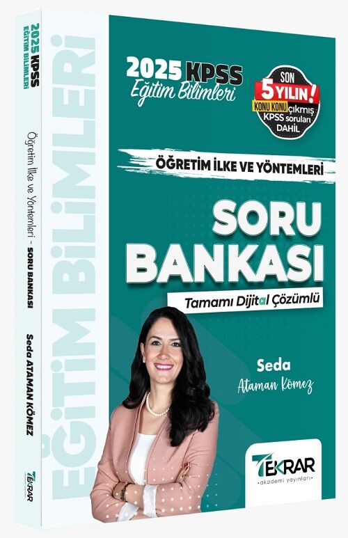 Tekrar Akademi 2025 KPSS Eğitim Bilimleri Öğretim İlke ve Yöntemleri Soru Bankası Çözümlü - Seda Ataman Kömez Tekrar Akademi Yayınları