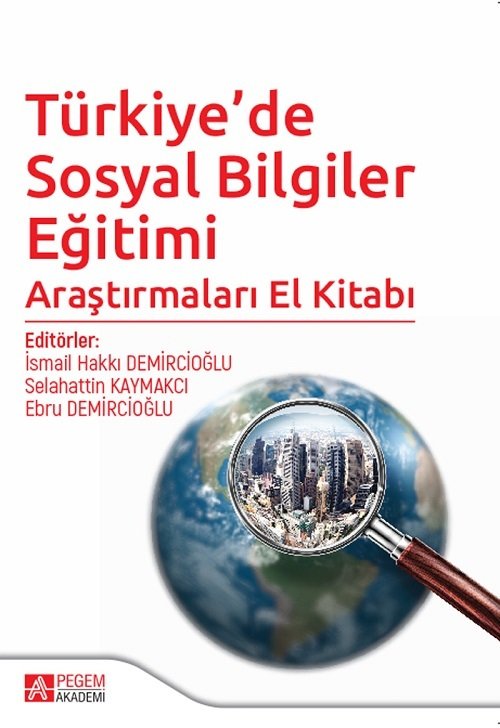 Pegem Türkiye de Sosyal Bilgiler Eğitimi Araştırmaları El Kitabı Pegem Akademi Yayıncılık