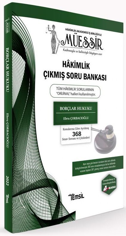 Temsil 2022 MÜESSİR Hakimlik Borçlar Hukuku Çıkmış Soru Bankası Çözümlü 4. Baskı - Ebru Çorbacıoğlu Temsil Kitap Yayınları