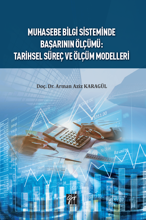 Gazi Kitabevi Muhasebe Bilgi Sisteminde Başarının Ölçümü, Tarihsel Süreç ve Ölçüm Modelleri - Arman Aziz Karagül Gazi Kitabevi