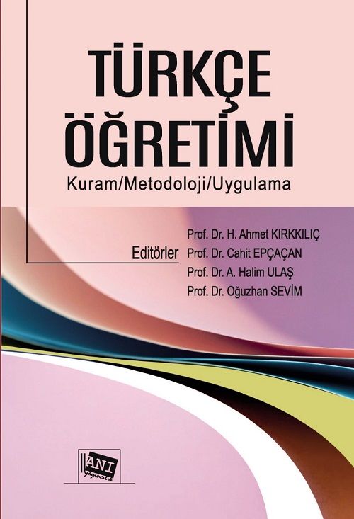 Anı Yayıncılık Türkçe Öğretimi - Ahmet Kırkkılıç, Cahit Epçaçan Anı Yayıncılık