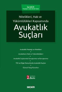 Seçkin Avukatlık Suçları 2. Baskı - İsa Çelik Seçkin Yayınları