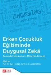 Pegem Erken Çocukluk Eğitiminde Duygusal Zeka İlkay Ulutaş, Esra Ömeroğlu Pegem Akademi Yayıncılık