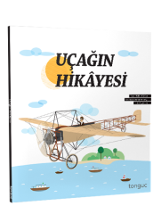 Tonguç Uçağın Hikayesi Tonguç Akademi