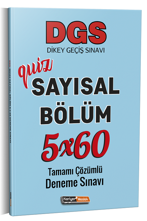 Kariyer Meslek DGS Sayısal Bölüm Quiz 5x60 Deneme Kariyer Meslek Yayınları