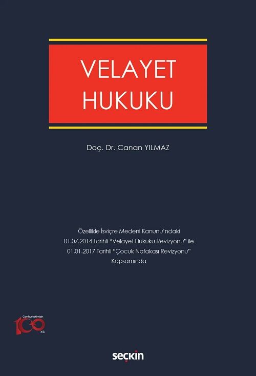 Seçkin Velayet Hukuku - Canan Yılmaz Seçkin Yayınları