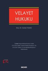 Seçkin Velayet Hukuku - Canan Yılmaz Seçkin Yayınları