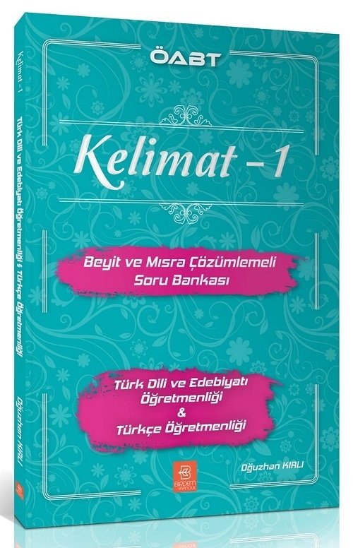 Birdem ÖABT Kelimat-1 Beyit ve Mısra Çözümlemeli Soru Bankası - Oğuzhan Kırlı Birdem Yayıncılık