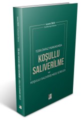 Adalet Koşulu Salıverilme - Levent İnce Adalet Yayınevi