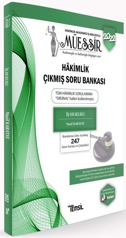 Temsil 2022 Hakimlik İş Hukuku MÜESSİR Çıkmış Soru Bankası Çözümlü 4. Baskı - Nazif Karataş Temsil Yayınları