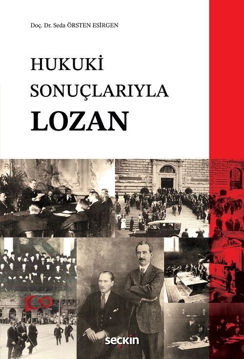 Seçkin Hukuki Sonuçlarıyla Lozan - Seda Örsten Esirgen Seçkin Yayınları