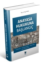 Adalet Anayasa Hukukuna Başlangıç - Ergin Ergül Adalet Yayınevi