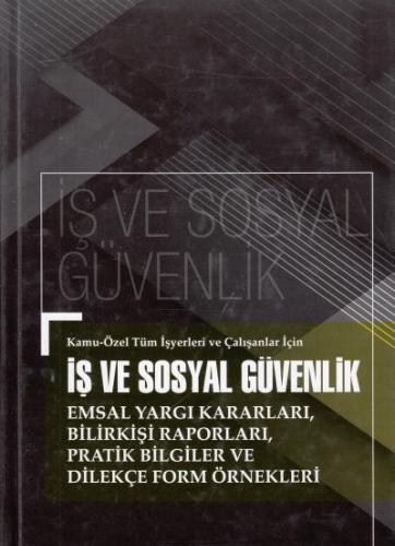 Mahalli Eğitim İş ve Sosyal Güvenlik Emsal Yargı Kararları - İsa Karakaş Mahalli Eğitim Akademisi Yayınları