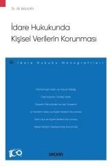 Seçkin İdare Hukukunda Kişisel Verilerin Korunması - Ali Balkan Seçkin Yayınları