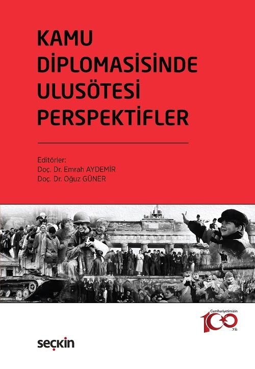 Seçkin Kamu Diplomasisinde Ulusötesi Perspektifler - Emrah Aydemir, Oğuz Güner  Seçkin Yayınları