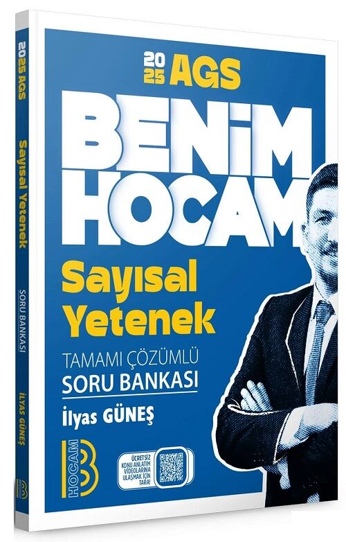 Benim Hocam 2025 MEB-AGS Sayısal Yetenek Soru Bankası Çözümlü - İlyas Güneş Benim Hocam Yayınları