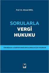 Adalet Sorularla Vergi Hukuku - Ahmet Erol Adalet Yayınevi