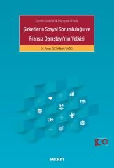 Seçkin Şirketlerin Sosyal Sorumluluğu ve Fransız Danıştayının Yetkisi - Pınar Öztaban Seçkin Yayınları