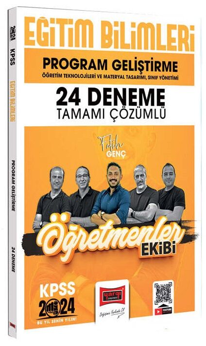 Yargı 2024 KPSS Eğitim Bilimleri Öğretmenler Ekibi Program Geliştirme, Öğretim Teknolojileri, Materyal, Sınıf Yönetimi 24 Deneme Çözümlü - Fatih Genç Yargı Yayınları