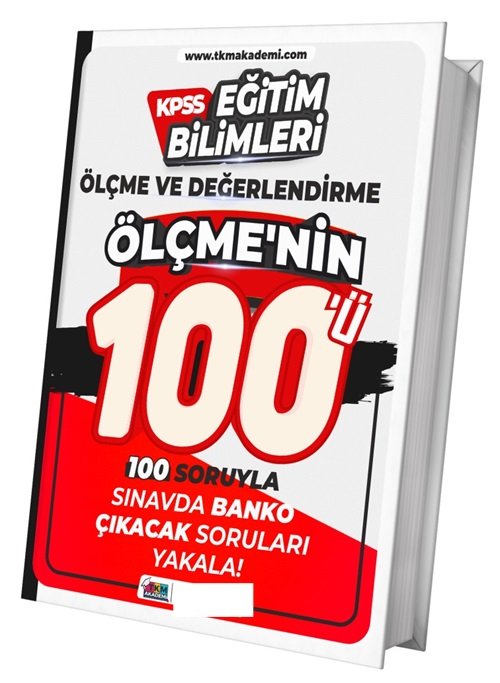 TKM Akademi KPSS Eğitim Bilimleri Ölçme Değerlendirme Ölçmenin 100ü Soru Bankası TKM Akademi