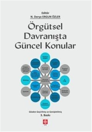 Ekin Örgütsel Davranışta Güncel Konular 3. Baskı - D.Ergun Özler Ekin Yayınları