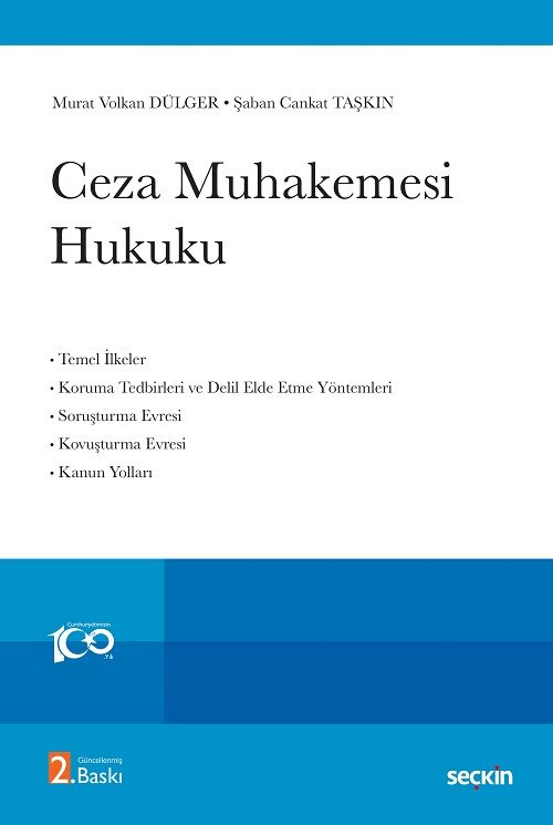 Seçkin Ceza Muhakemesi Hukuku 2. Baskı - Murat Volkan Dülger, Şaban Cankat Taşkın Seçkin Yayınları