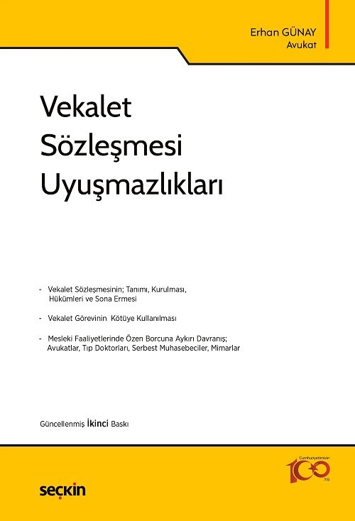 Seçkin Vekalet Sözleşmesi Uyuşmazlıkları 2. Baskı - Erhan Günay Seçkin Yayınları