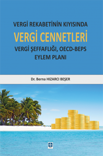 Ekin Vergi Cennetleri - Berna Hızarcı Beşer Ekin Yayınları