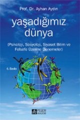 Pegem Yaşadığımız Dünya Ayhan Aydın Pegem Akademi Yayıncılık