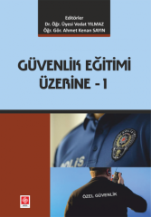 Ekin Güvenlik Eğitimi Üzerine -1 - Vedat Yılmaz Ekin Yayınları