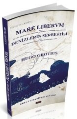 Savaş Mare Libervm Denizlerin Serbestisi - Hugo Gratius, Timuçin Köprülü, Reşat Volkan Günel Savaş Yayınları