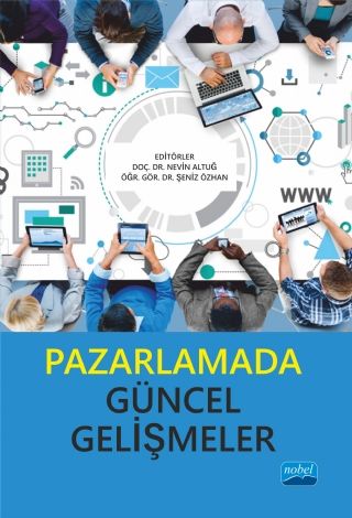 Nobel Pazarlamada Güncel Gelişmeler - Nevin Altuğ Nobel Akademi Yayınları