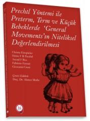 Hipokrat Prechtl Yöntemi ile Preterm Term ve Küçük Bebeklerde General Movements ın Niteliksel Değerlendirilmesi Hipokrat Kitabevi