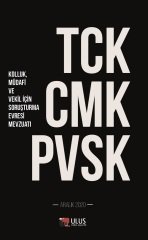 TCK - CMK - PVSK Kolluk, Müdafi ve Vekil İçin Soruşturma Evresi Mevzuatı Ulus Medya Yayıncılık