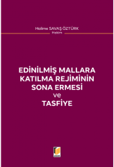 Adalet Edinilmiş Mallara Katılma Rejiminin Sona Ermesi ve Tasfiye - Halime Savaş Öztürk Adalet Yayınevi