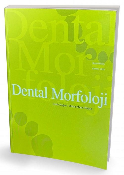 Pelikan Dental Morfoloji - Arife Doğan, Orhan Murat Doğan Pelikan Yayınları