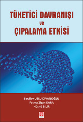 Ekin Tüketici Davranışı ve Çıpalama Etkisi - Sevilay Uslu Divanoğlu, Fatma Z.Kara Ekin Yayınları