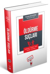 Adalet Öldürme Suçları 2. Baskı - Mustafa Arslantürk Adalet Yayınevi