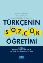 Nobel Türkçenin Sözcük Öğretimi - Alparslan Okur, Gökçen Göçen Nobel Akademi Yayınları