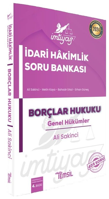 Temsil 2024 İdari Hakimlik Borçlar Hukuku Genel Hükümler İMTİYAZ Soru Bankası Çözümlü 4. Baskı - Ali Sakinci Temsil Yayınları