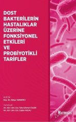 Hatiboğlu Dost Bakterilerin Hastalıklar Üzerine Etkileri ve Probiyotikli Tarifler - Hülya Yardımcı Hatiboğlu Yayıncılık