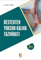 Adalet Destekten Yoksun Kalma Tazminatı 2. Baskı - Halis Yaşar Adalet Yayınevi