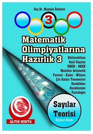 Altın Nokta Matematik Olimpiyatlarına Hazırlık 3 - Mustafa Özdemir Altın Nokta Yayınları