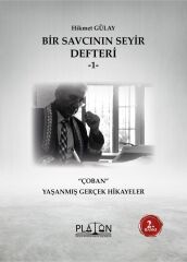 Platon Bir Savcının Seyir Defteri-1, Çoban 2. Baskı - Hikmet Gülay Platon Hukuk Yayınları