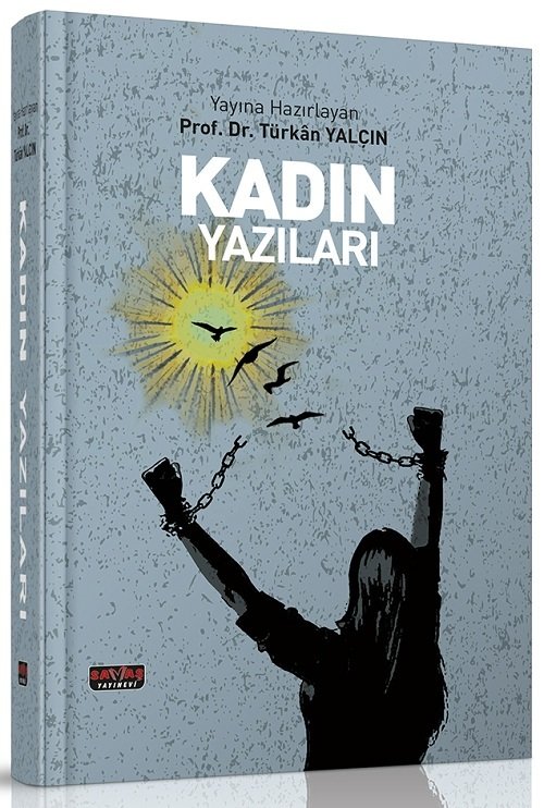 Savaş Kadın Yazıları - Türkan Yalçın Savaş Yayınları