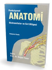 Pelikan Fonksiyonel Anatomi Ekstremiteler ve Sırt Bölgesi 13. Baskı - Doğan Taner Pelikan Yayınları